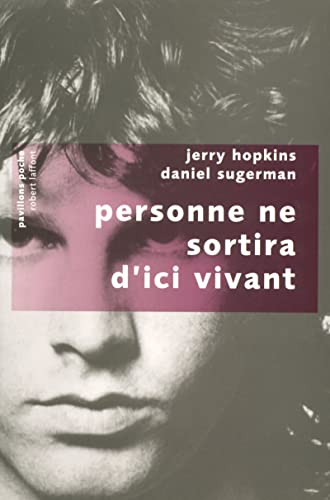 Stock image for Personne ne sortira d'ici vivant - Pavillons poche for sale by GF Books, Inc.