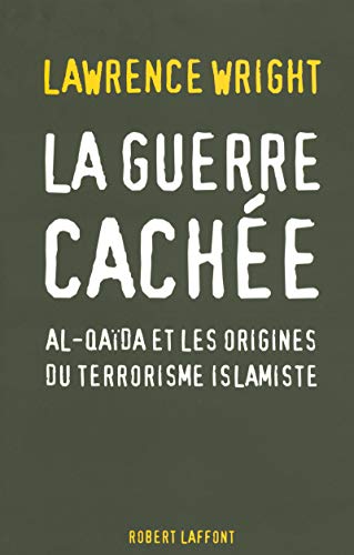 La guerre cachÃ©e (9782221108642) by Wright, Lawrence