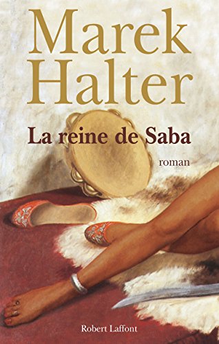 La reine de Saba (9782221109076) by Halter, Marek