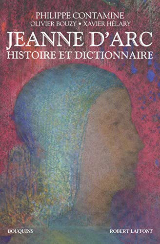 Beispielbild fr Jeanne d'Arc : Histoire et dictionnaire zum Verkauf von medimops