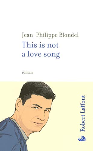 Stock image for This is not a love song for sale by ThriftBooks-Atlanta