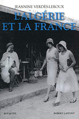 Stock image for L'Algrie et la France for sale by medimops