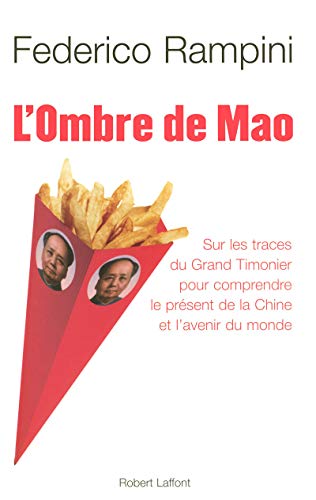 Beispielbild fr L'ombre de Mao zum Verkauf von Chapitre.com : livres et presse ancienne