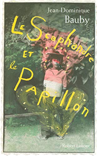 Beispielbild fr Le Scaphandre et le Papillon zum Verkauf von Better World Books