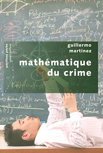 9782221110584: Mathmatique du crime - Pavillons poche