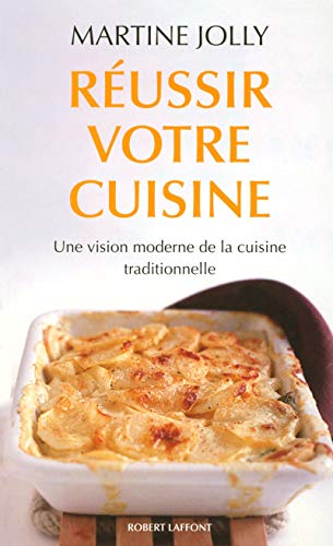 Imagen de archivo de Russir Votre Cuisine : Une Vision Moderne De La Cuisine Traditionnelle a la venta por RECYCLIVRE