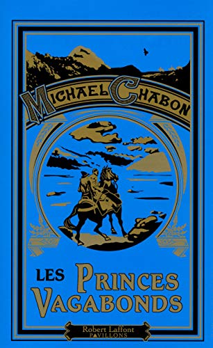 Les princes vagabonds (9782221111116) by Chabon, Michael