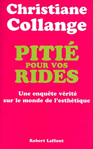 Beispielbild fr Pitie pour Vos Rides zum Verkauf von Ammareal