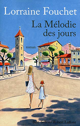 La mélodie des jours