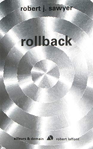 Beispielbild fr Rollback - Sawyer Robert zum Verkauf von Book Hmisphres