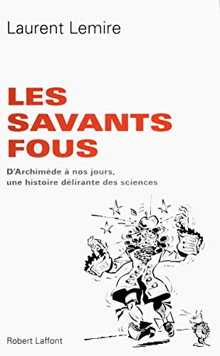 Imagen de archivo de Les Savants fous a la venta por Ammareal
