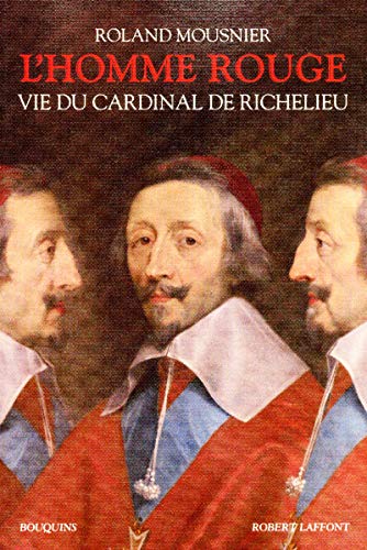 L'Homme rouge - Vie du Cardinal de Richelieu - NE (9782221113158) by Mousnier, Roland