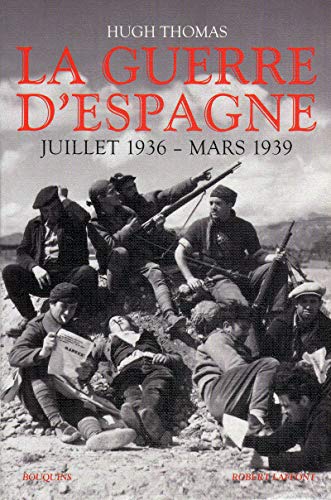 La guerre d'Espagne - NE (9782221113387) by Hugh, Thomas; Thomas, Hugh