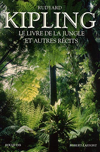 9782221113639: Rudyard Kipling - Le livre de la jungle et autres rcits