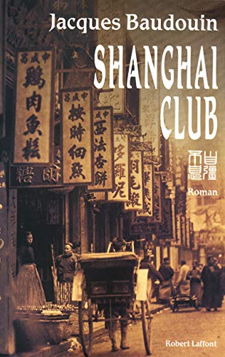 Beispielbild fr Shanghai club zum Verkauf von Ammareal