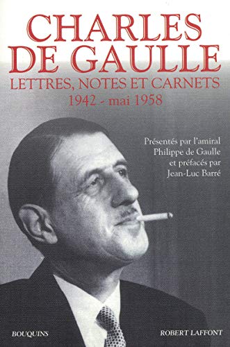 Beispielbild fr Charles de Gaulle - lettres, notes et carnets t.2 - 1942-mai 1958 zum Verkauf von LiLi - La Libert des Livres