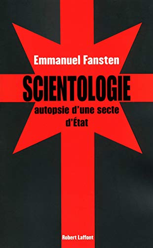 9782221114308: Scientologie : autopsie d'une secte d'tat