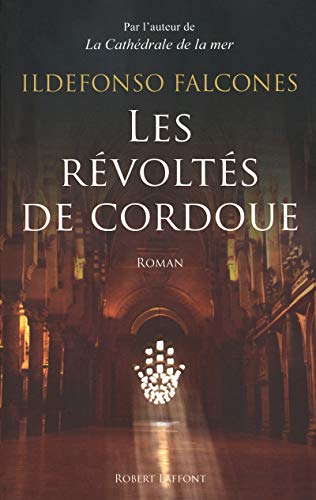 Beispielbild fr Les rvolts de Cordoue zum Verkauf von Ammareal
