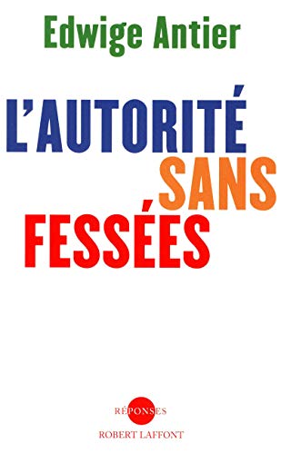Stock image for L'Autorit sans fesses for sale by Librairie Th  la page