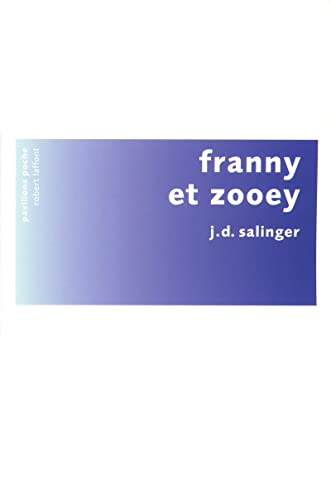 Beispielbild fr Franny Et Zooey zum Verkauf von RECYCLIVRE