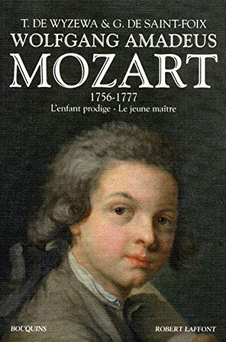 Imagen de archivo de Wolgang Amadeus Mozart ; 1756-1777 l'enfant-prodige, le jeune matre a la venta por Chapitre.com : livres et presse ancienne
