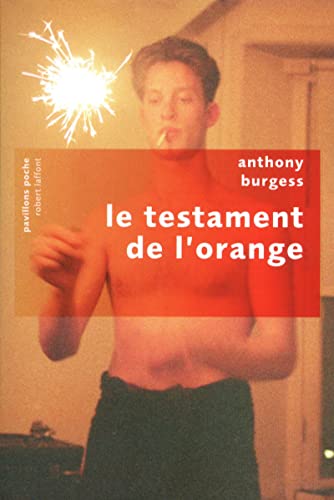 Le testament de l'orange - Pavillons poche (9782221126066) by Burgess, Anthony
