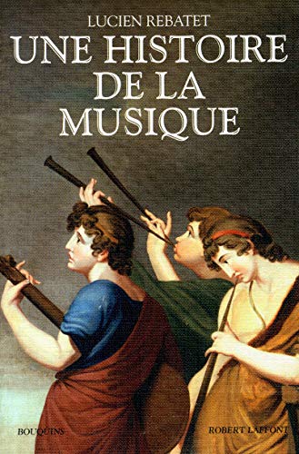 Beispielbild fr Une histoire de la musique zum Verkauf von medimops