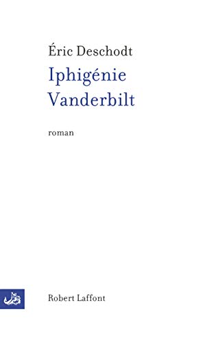 Stock image for Iphignie Vanderbilt for sale by Ammareal
