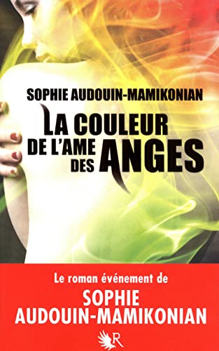Beispielbild fr La Couleur de l'me des anges zum Verkauf von Librairie Th  la page
