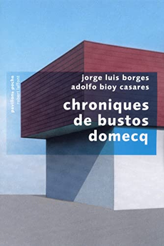 Beispielbild fr Chroniques De Bustos Domecq zum Verkauf von RECYCLIVRE