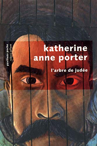 L'arbre de JudÃ©e - Pavillons Poche (9782221130964) by Porter, Katherine Anne