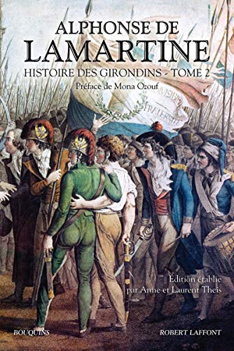 9782221134337: Histoire des Girondins: Tome 2: 02