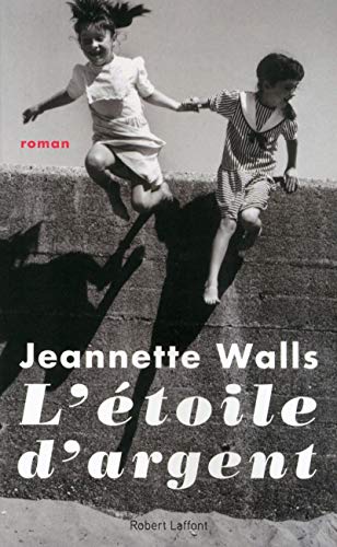Beispielbild fr L'?toile d'argent - Jeannette Walls zum Verkauf von Book Hmisphres