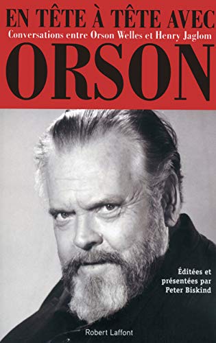 En tête à tête avec Orson - JAGLOM, Henry, WELLES, Orson