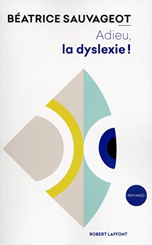 9782221157893: Adieu, la dyslexie !