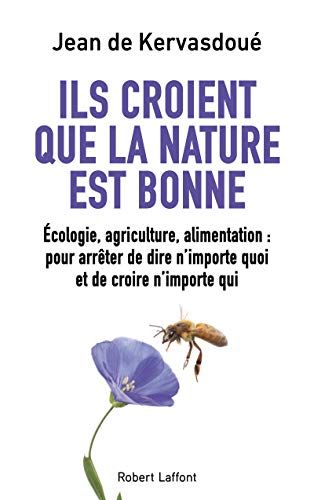 Stock image for Ils croient que la nature est bonne for sale by Ammareal