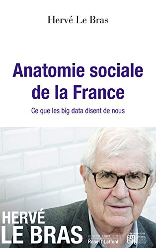 9782221191231: Anatomie sociale de la France: Ce que les big data disent de nous