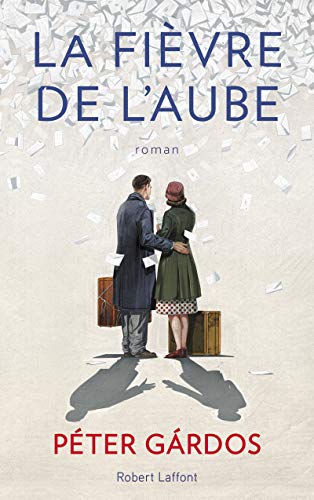 Imagen de archivo de La Fivre de l'aube (ROMAN) (French Edition) a la venta por Better World Books