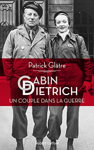 Imagen de archivo de Gabin-Dietrich, un couple dans la guerre a la venta por medimops