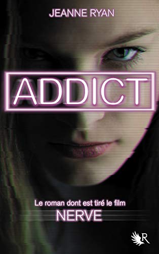 Stock image for Addict - Nouvelle dition - Le roman qui a inspir le film Nerve for sale by medimops