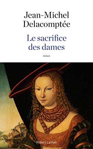Stock image for Le Sacrifice des dames for sale by Ammareal