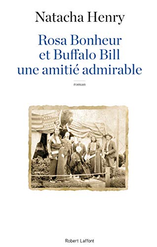 Beispielbild fr Rosa Bonheur et Buffalo Bill, une amiti admirable zum Verkauf von medimops