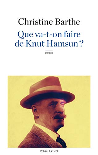 Imagen de archivo de Que va-t-on faire de Knut Hamsun ? a la venta por ThriftBooks-Atlanta