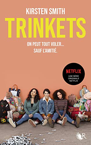 Stock image for Trinkets (le roman  l'origine de la srie Netflix) for sale by Ammareal