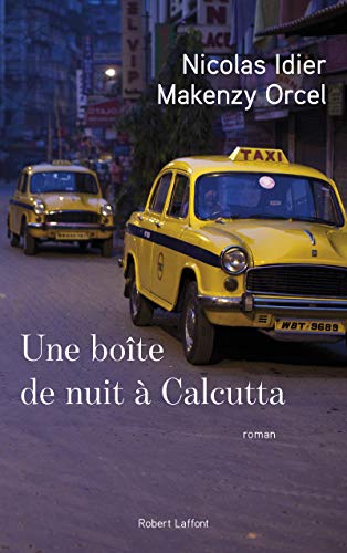 Stock image for Une bote de nuit  Calcutta for sale by Ammareal