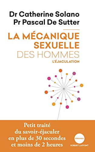 Beispielbild fr La Mcanique sexuelle des hommes - 1 (01) zum Verkauf von medimops