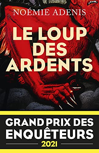Beispielbild fr Le Loup Des Ardents zum Verkauf von RECYCLIVRE