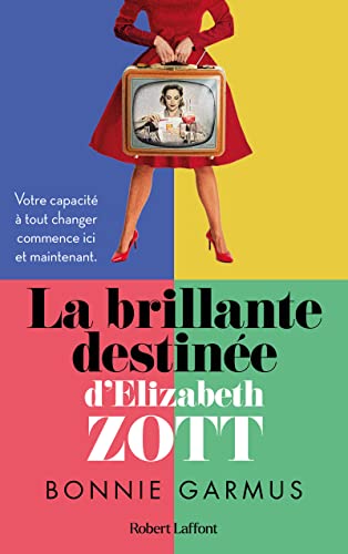 Beispielbild für La Brillante destinée d'Elizabeth Zott zum Verkauf von medimops