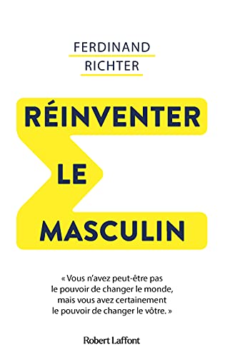 Réinventer le masculin - RICHTER, Ferdinand