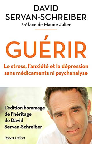 Stock image for Gurir - Le stress, l'anxit et la dpression sans mdicaments ni psychanalyse for sale by Gallix